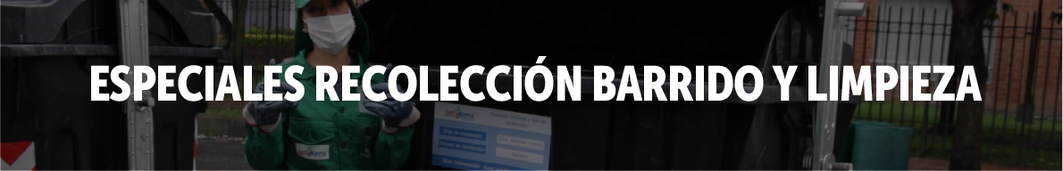 Banner Titulo Especiales Recolección, Barrido Limpieza