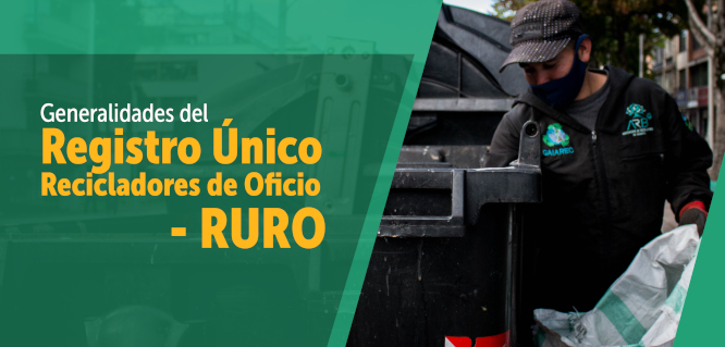 Registro Único de Recicladores de Oficio -RURO-