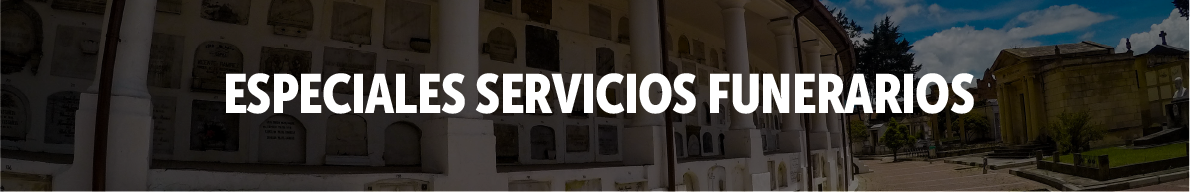 Banner Titulo Especiales Servicios Funerarios