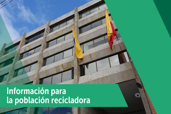 ATENCIÓN Comunicado de la UAESP a las Organizaciones de Recicladores de Oficio y Recicladores de Oficio de la ciudad