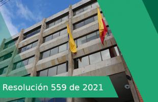 RESOLUCIÓN NÚMERO 559 DE 29 octubre de 2021