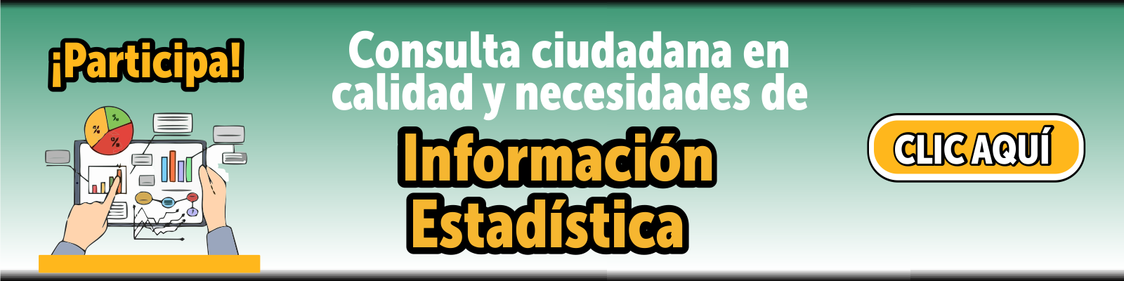 ¡Participa! Consulta ciudadana en calidad y necesidades de información estadística